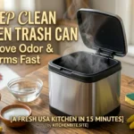 Deep Clean Kitchen Trash Can: Kill Odor & Germs in Minutes